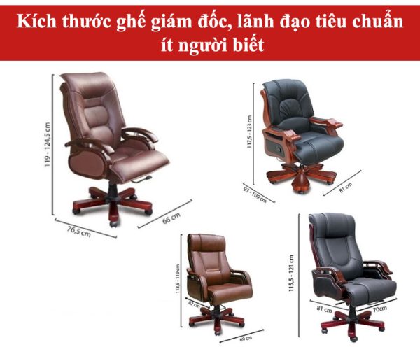 Kích thước ghế giám đốc, lãnh đạo tiêu chuẩn ít người biết