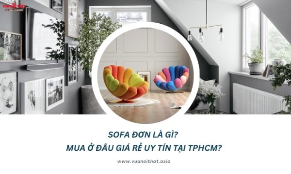 Sofa đơn là gì?