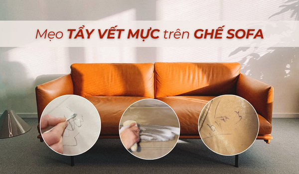 Mẹo tẩy vết mực trên ghế sofa một cách dễ dàng