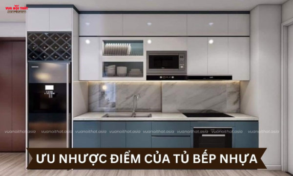 Ưu và nhược điểm của tủ bếp nhựa hiện đại