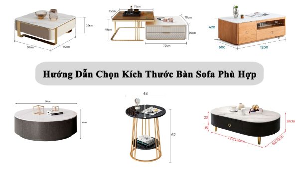 Hướng Dẫn Chọn Kích Thước Bàn Sofa Phù Hợp