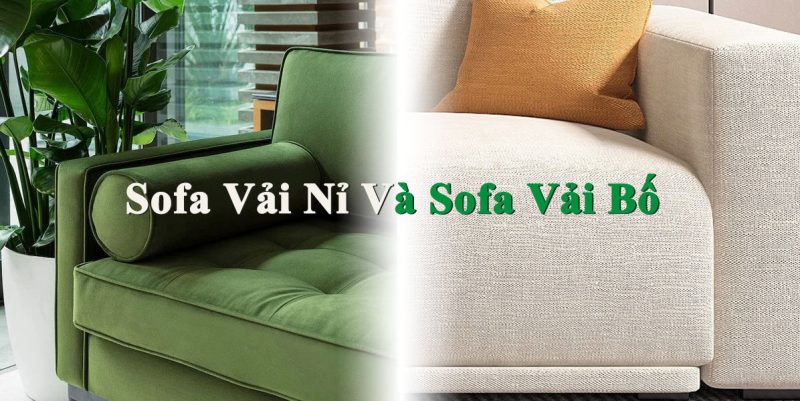 Sofa Vải Nỉ Và Sofa Vải Bố